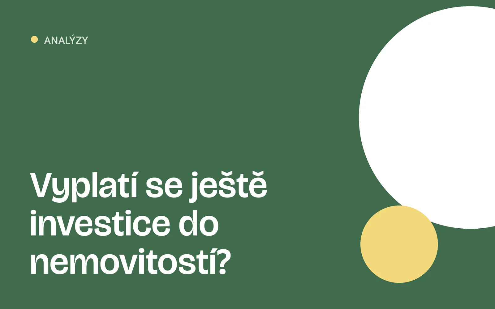 Náhled článku s nadpisem „Vyplatí se ještě investice do nemovitostí?“ a geometrickými tvary v barvách webu