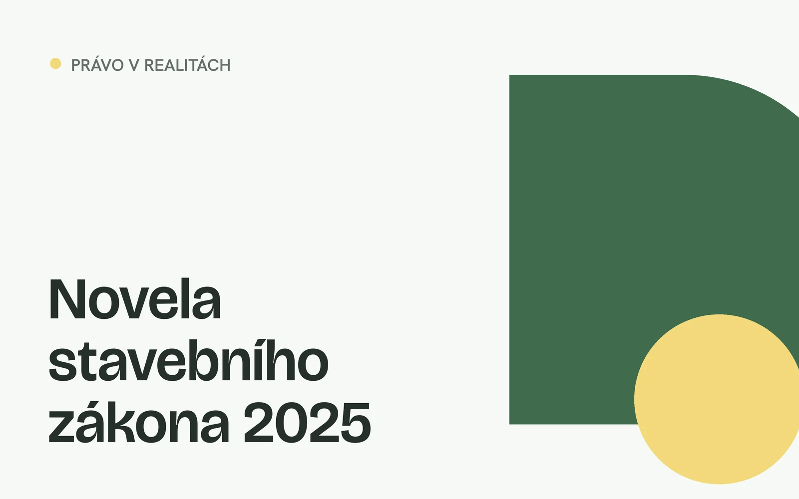Náhled článku s nadpisem „Novela stavebního zákona 2025“ a geometrickými tvary v barvách webu